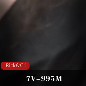 Rick&Cristy专攻用嘴领域，某处专业技巧无与伦比，作者自拍特写视频《7V-995M》带来给力叹息